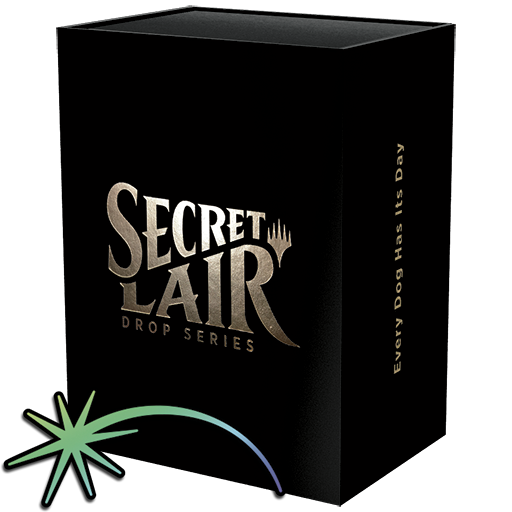 Secret Lair Drop Series: Every Dog Has Its Day Foil Edition