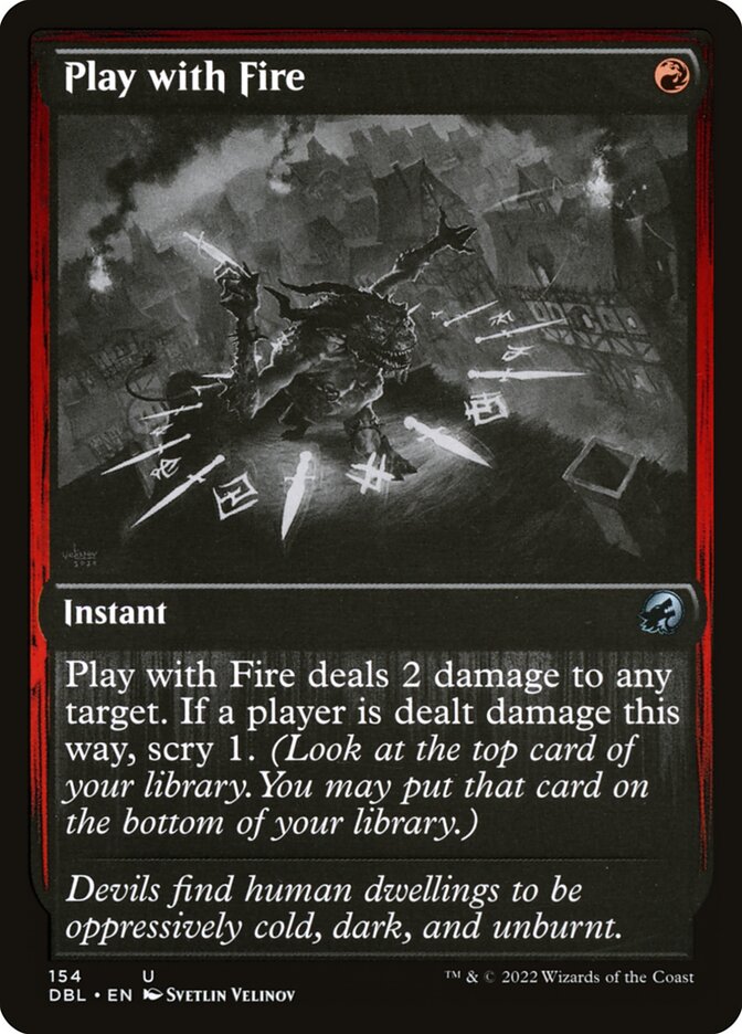 Play with Fire