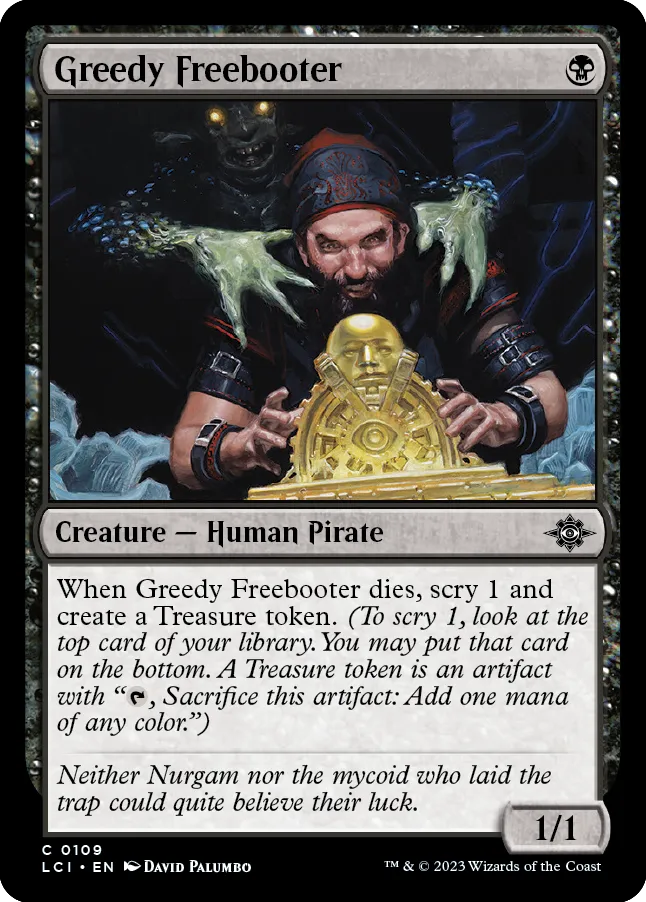 Greedy Freebooter