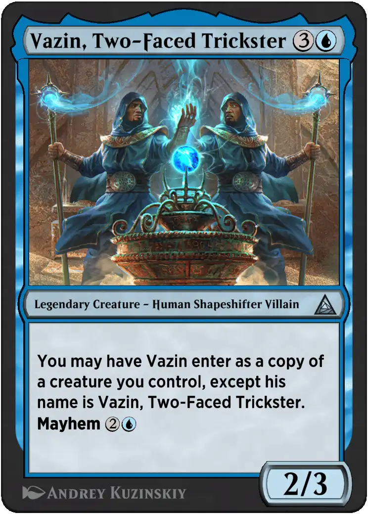Vazin, Two-Faced Trickster