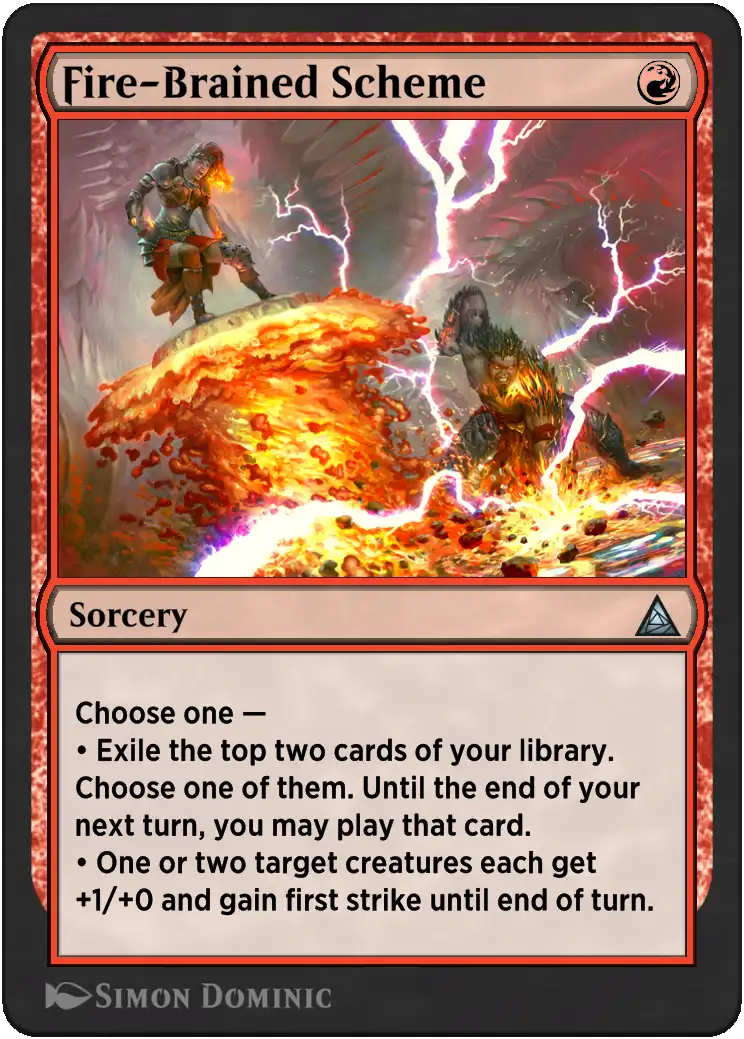 Fire-Brained Scheme