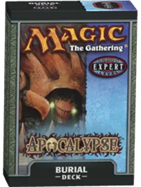 Apocalypse Theme Deck: Burial