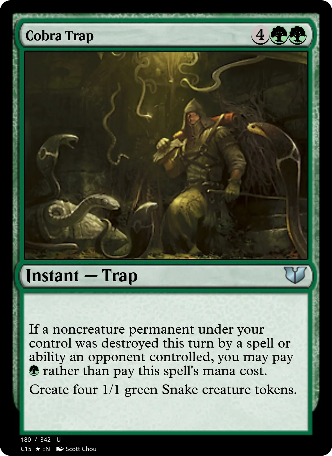 Cobra Trap