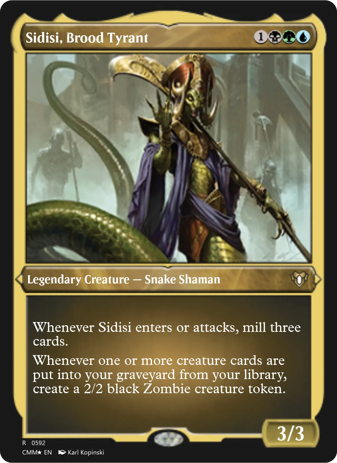 Sidisi, Brood Tyrant