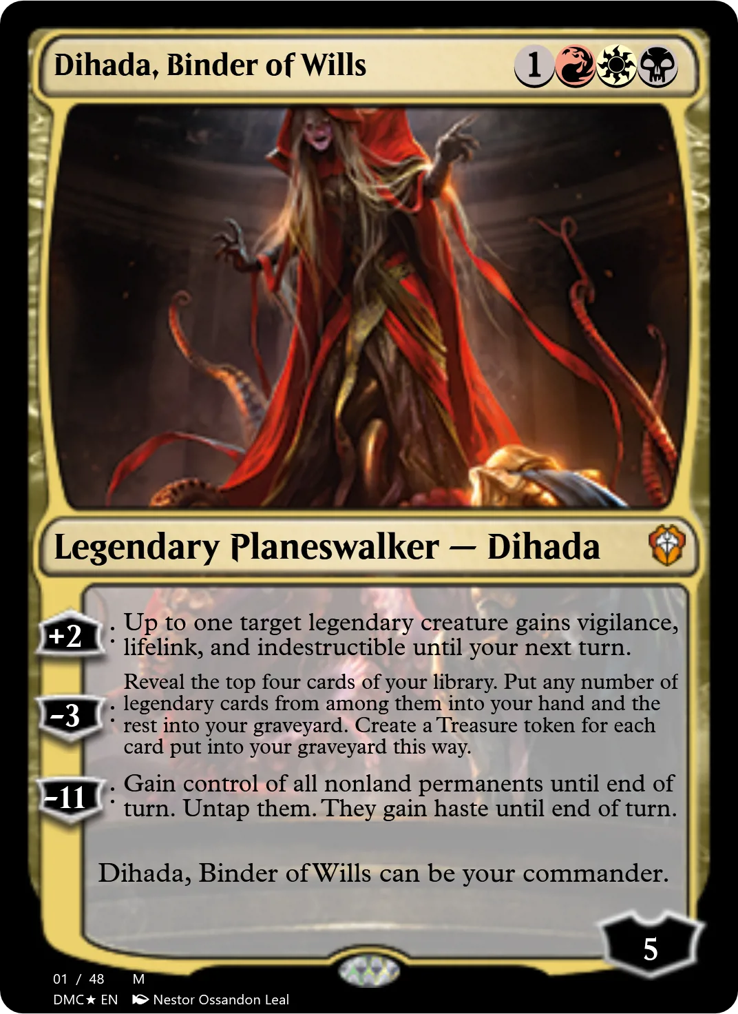 Dihada, Binder of Wills