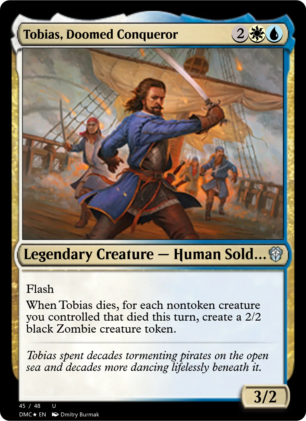 Tobias, Doomed Conqueror