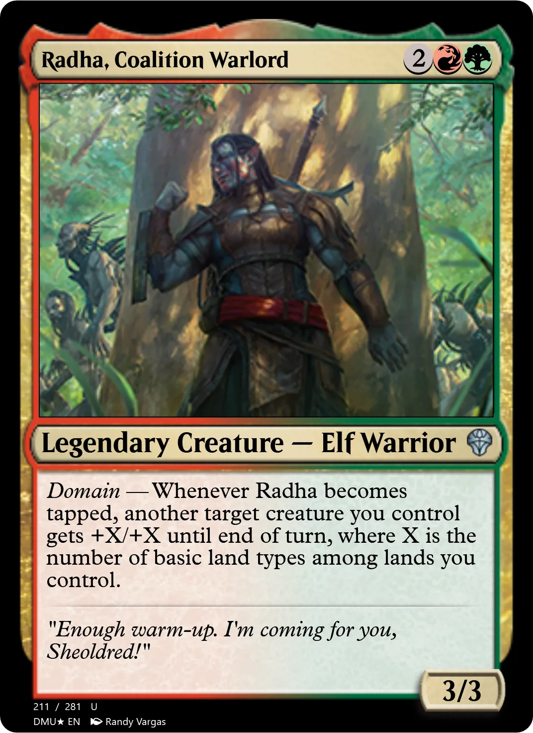 Radha, Coalition Warlord