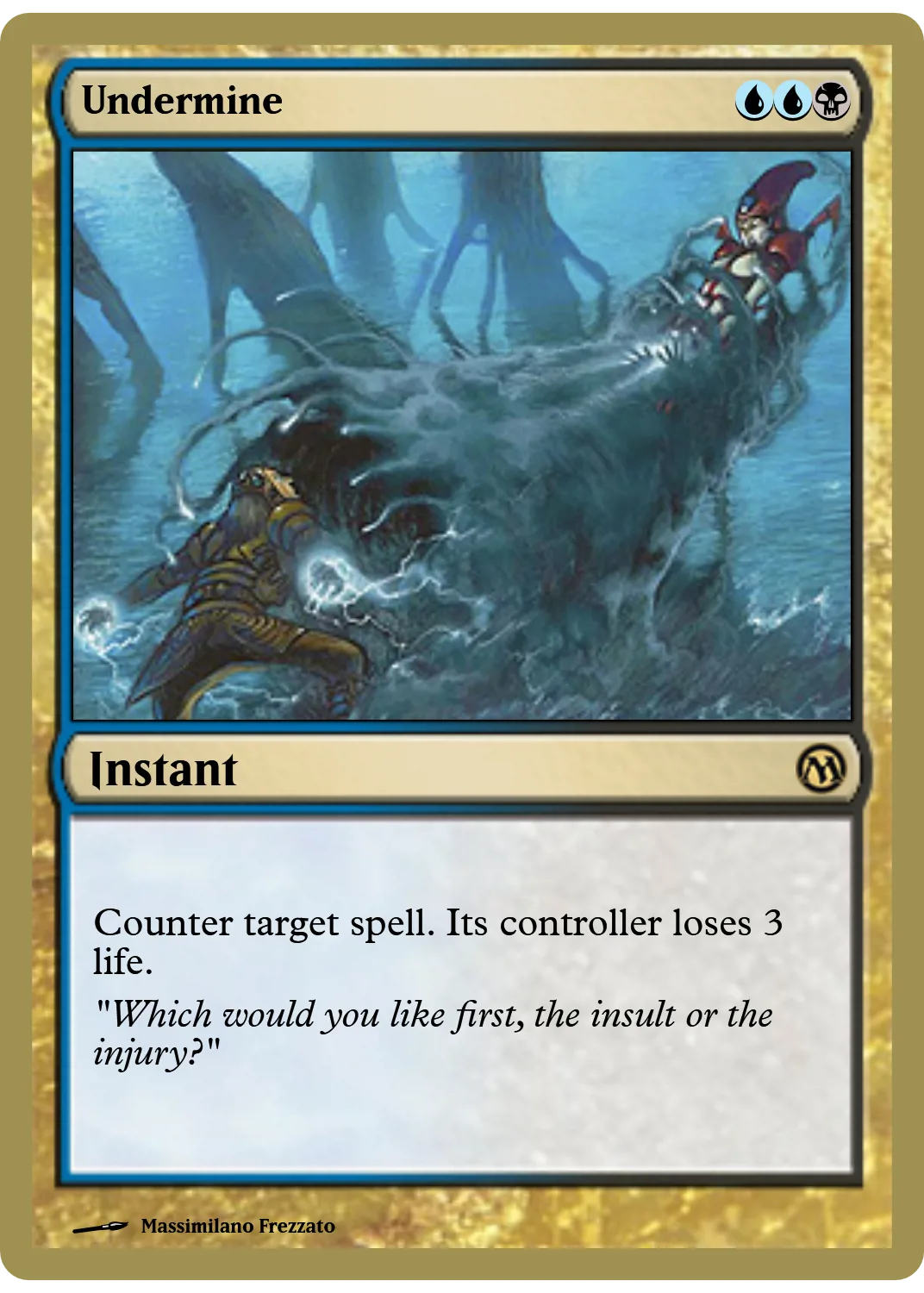 Undermine