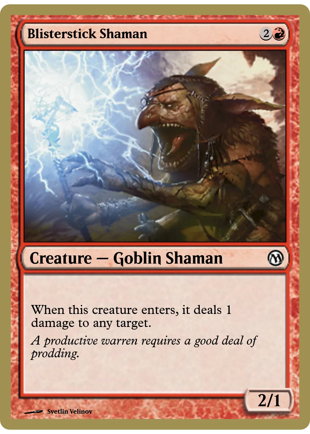 Blisterstick Shaman