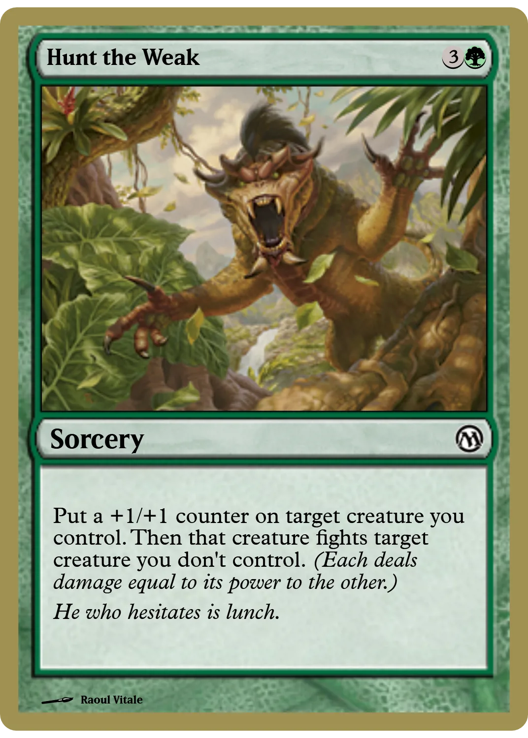 Hunt the Weak