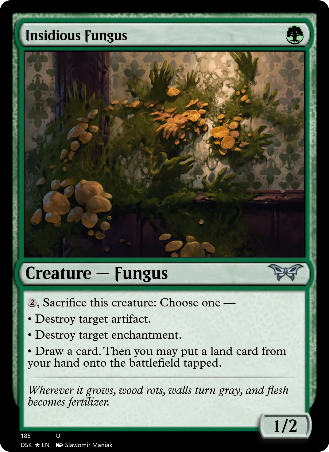Insidious Fungus