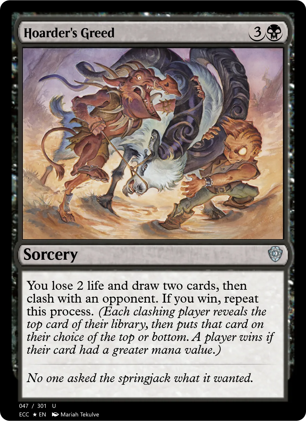Hoarder's Greed