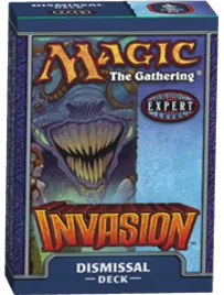 Invasion Theme Deck: Dismissal