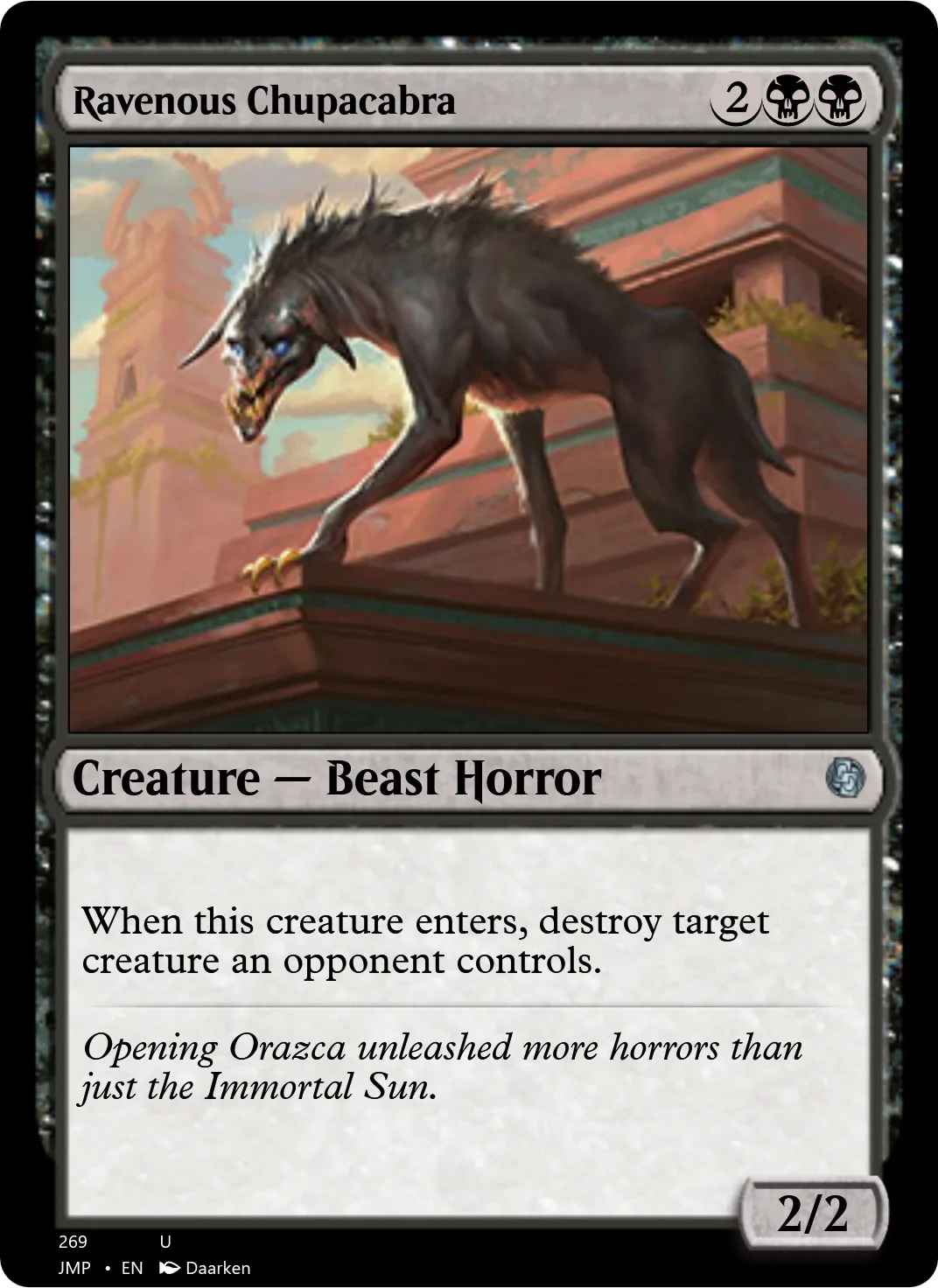 Ravenous Chupacabra