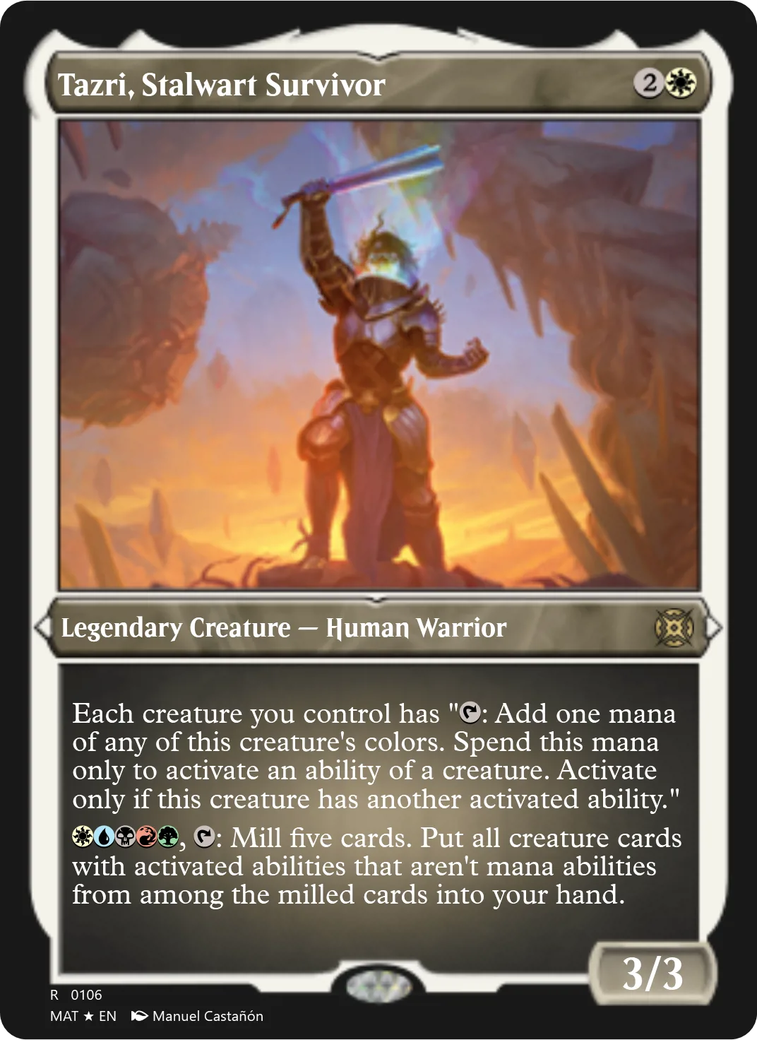 Tazri, Stalwart Survivor
