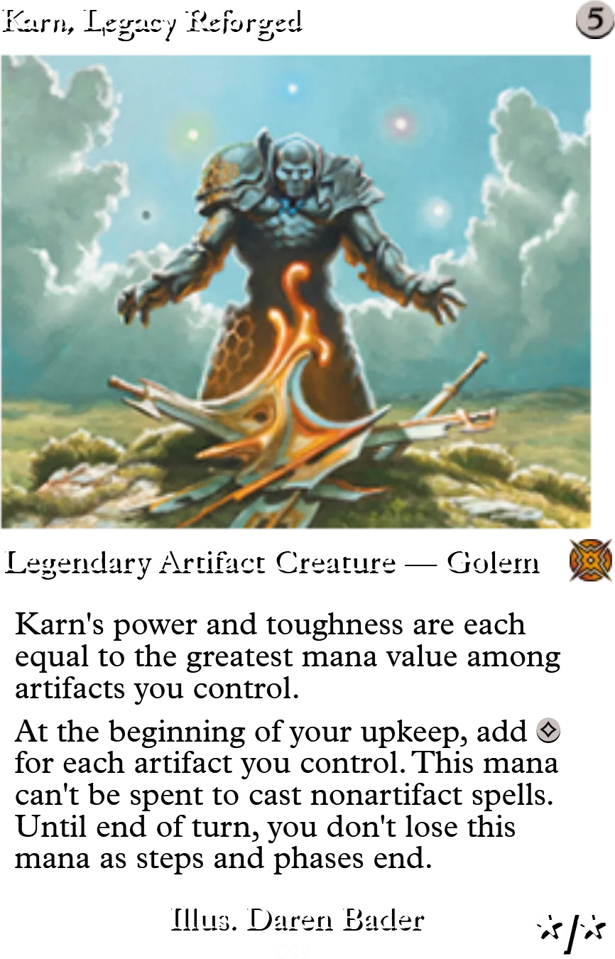 Karn, Legacy Reforged
