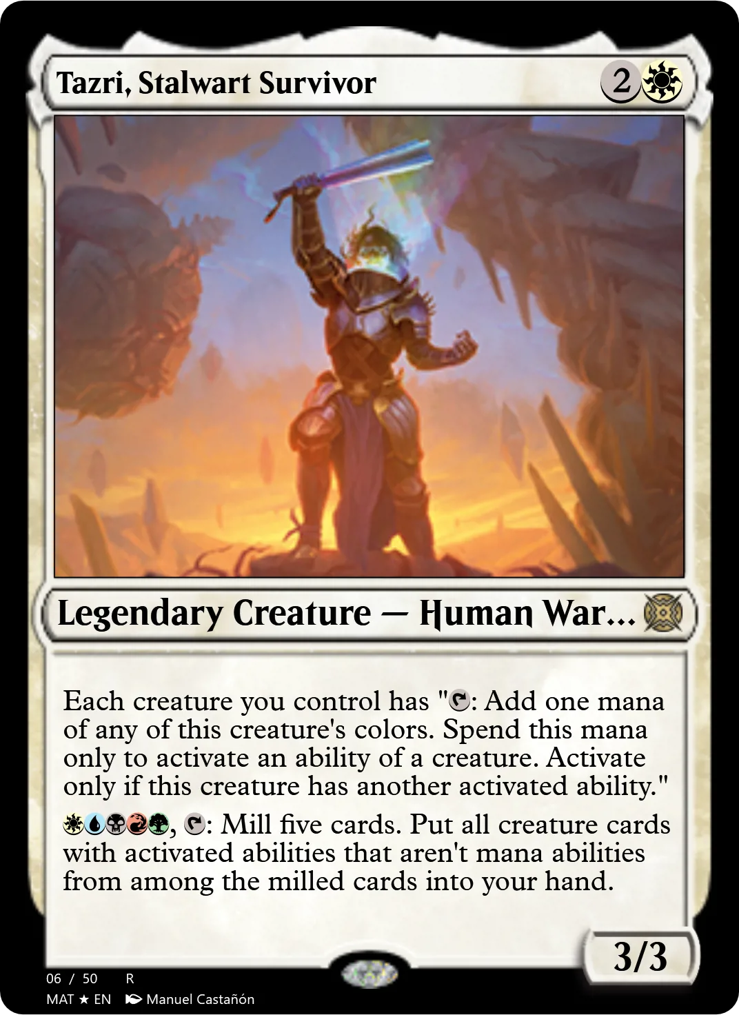 Tazri, Stalwart Survivor