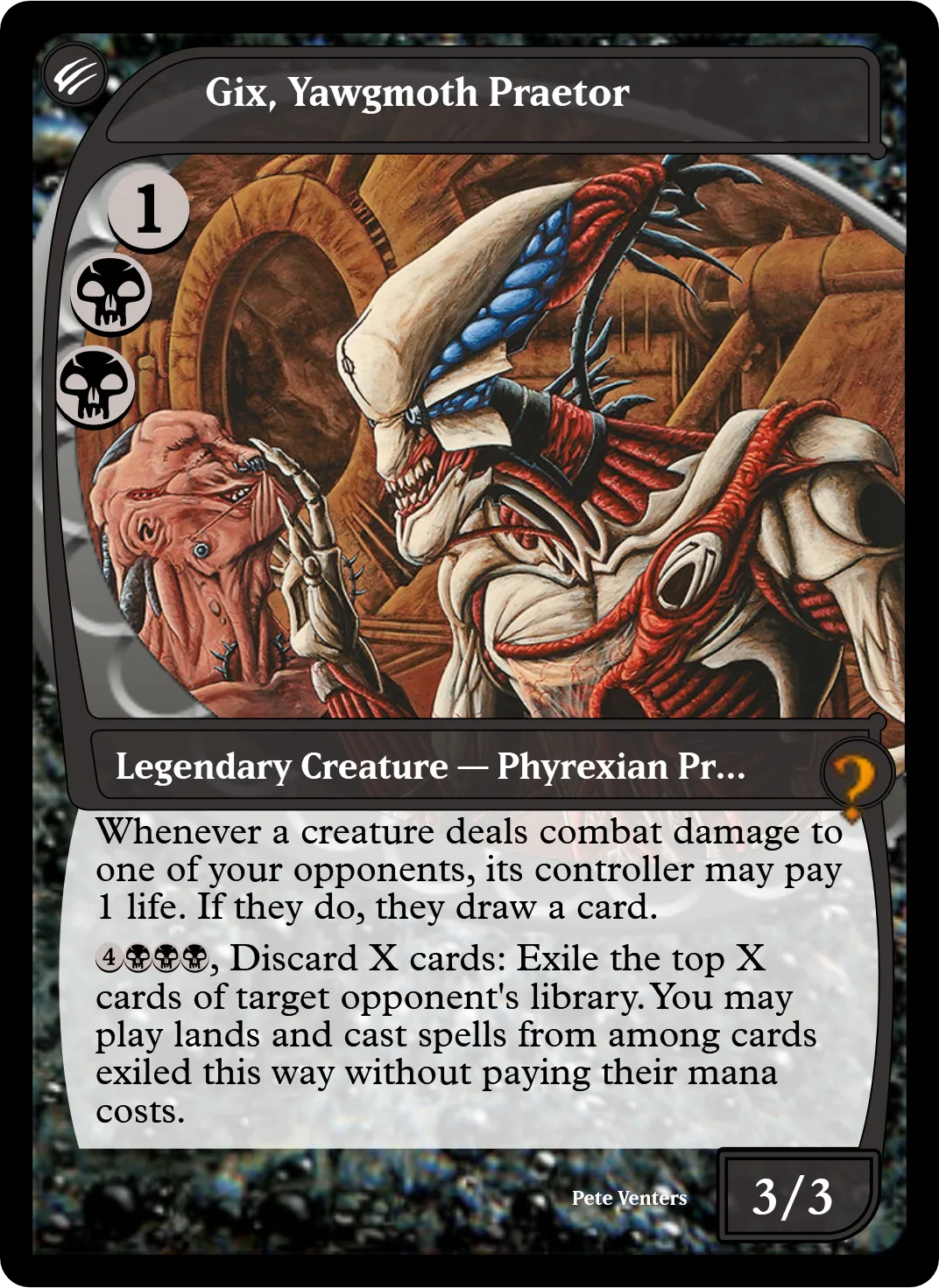 Gix, Yawgmoth Praetor