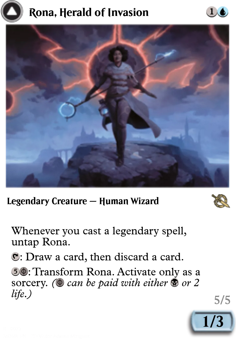 Rona, Herald of Invasion