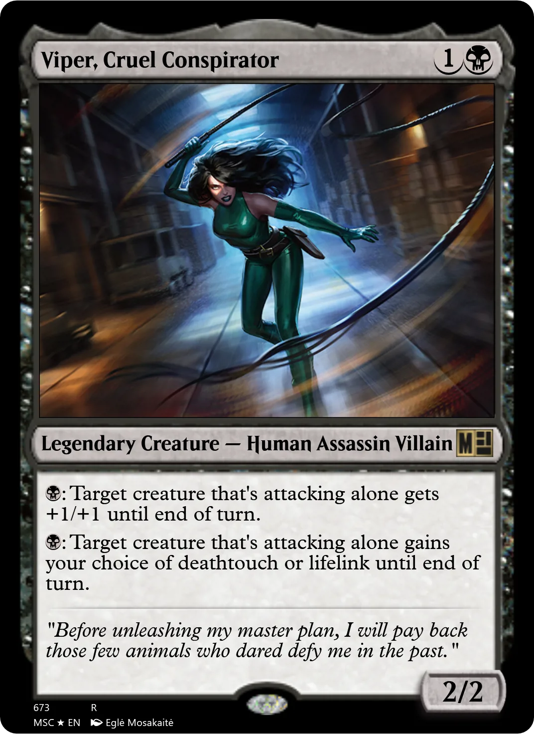 Viper, Cruel Conspirator