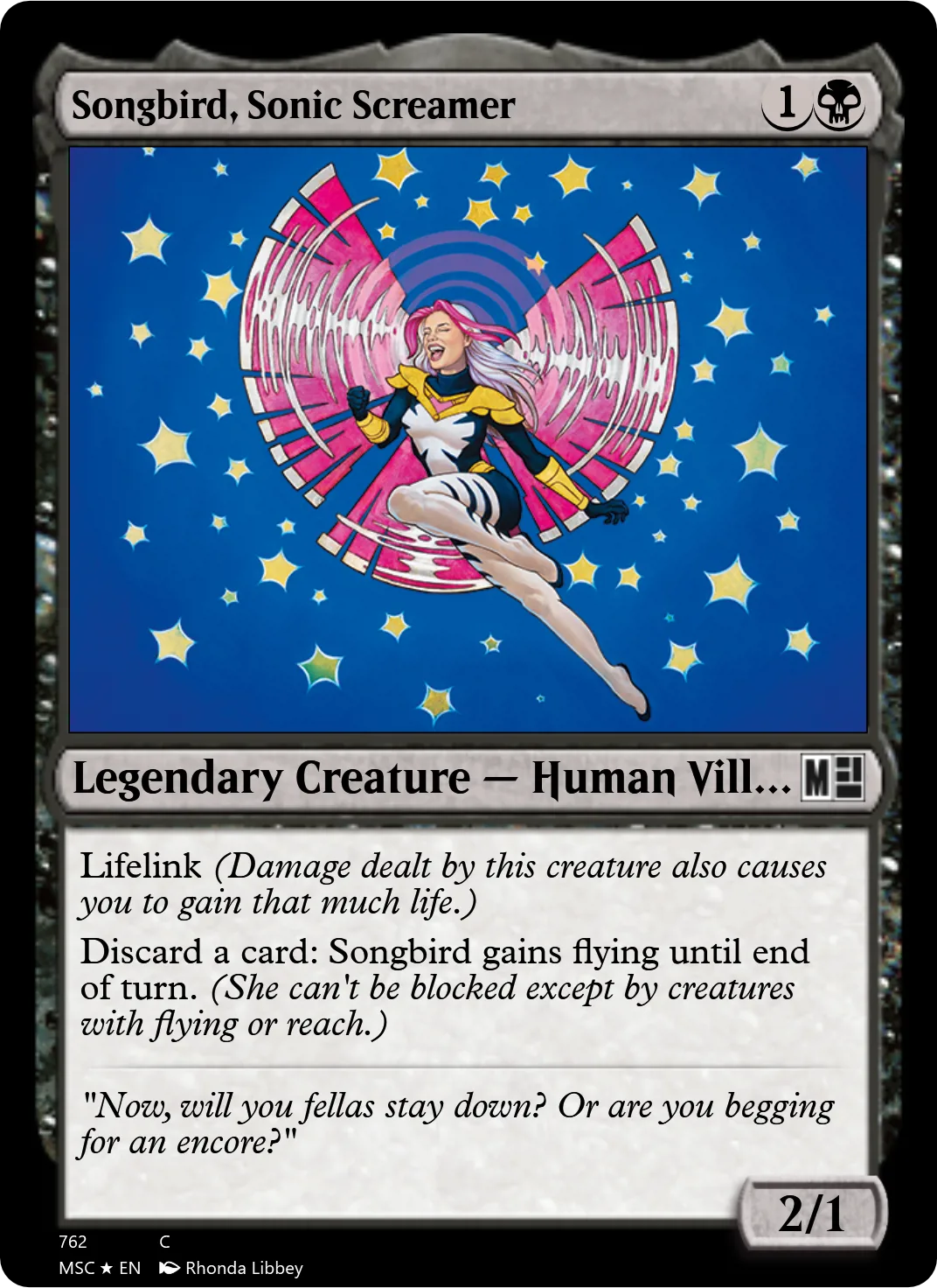 Songbird, Sonic Screamer
