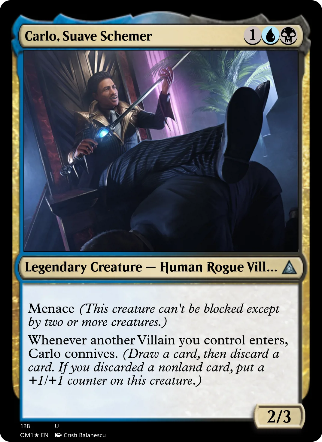 Carlo, Suave Schemer
