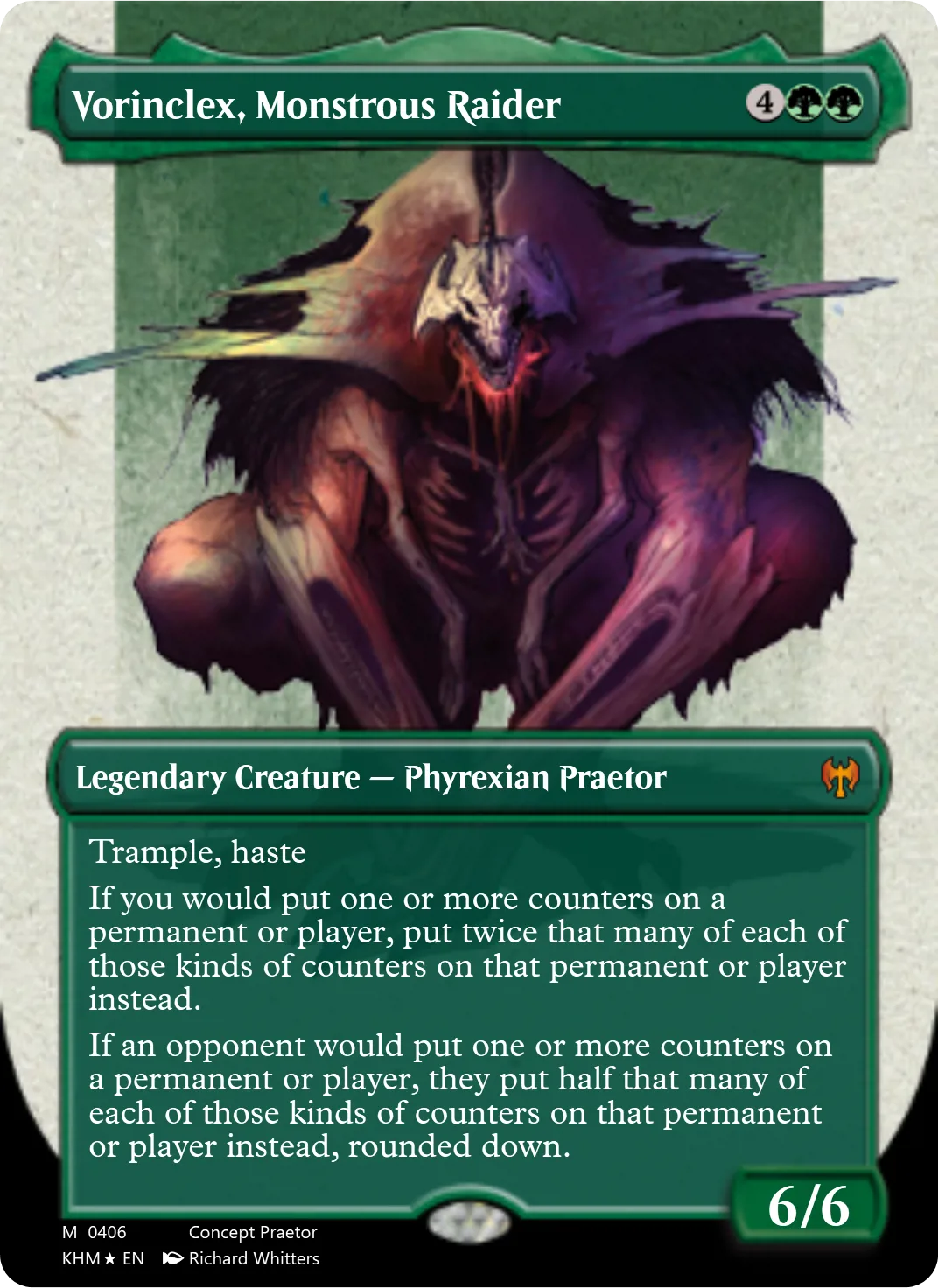 Vorinclex, Monstrous Raider
