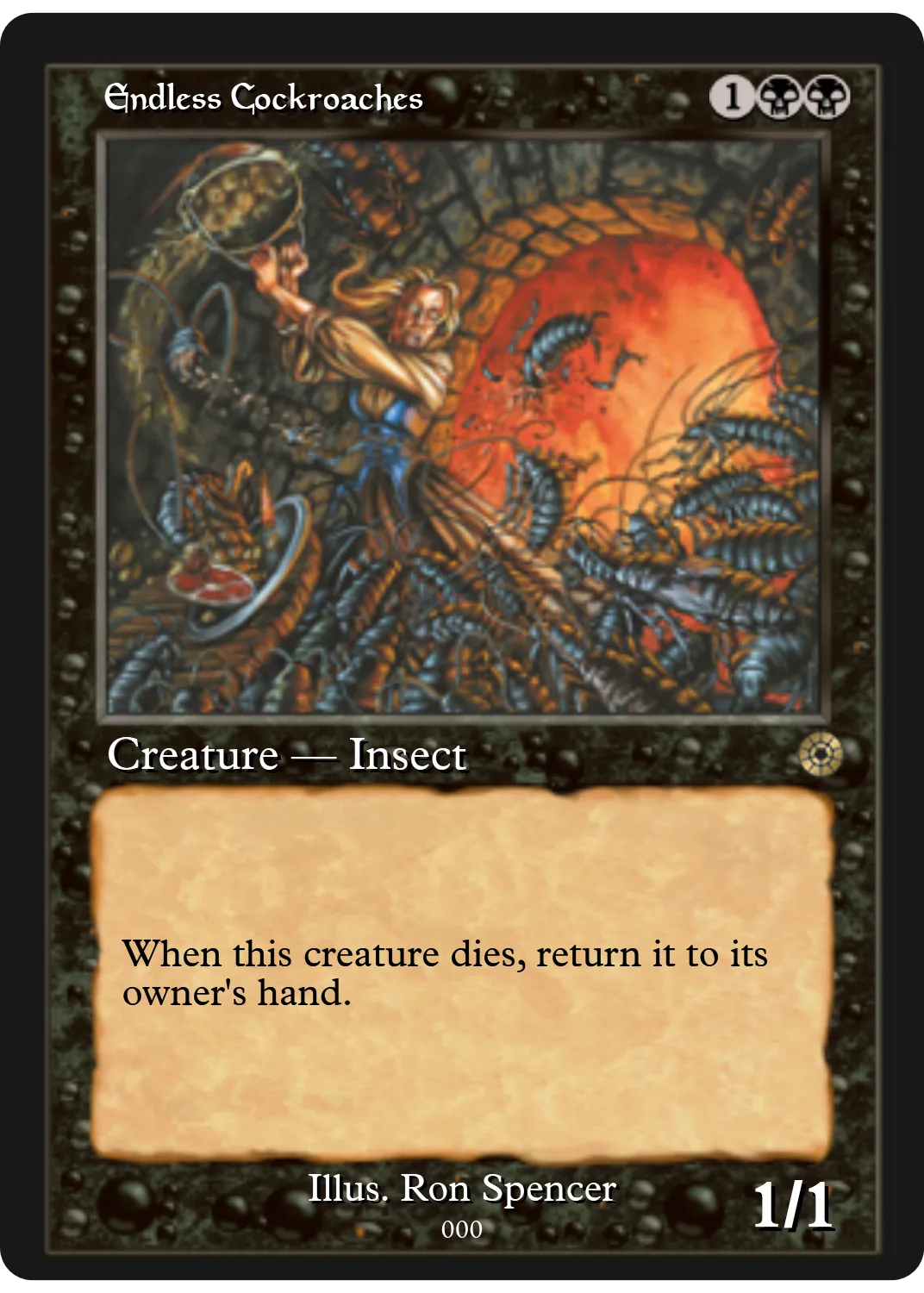 Endless Cockroaches