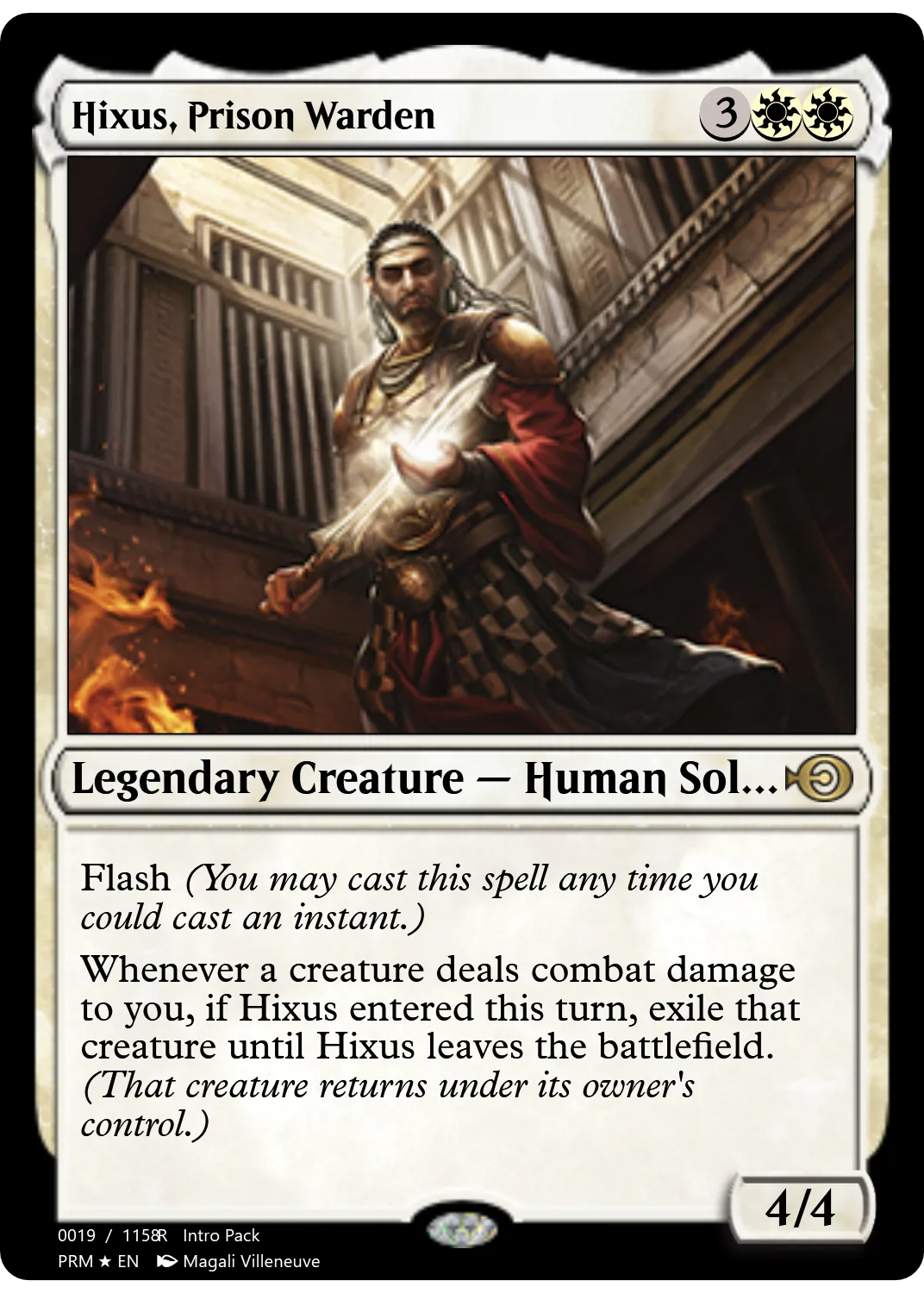Hixus, Prison Warden