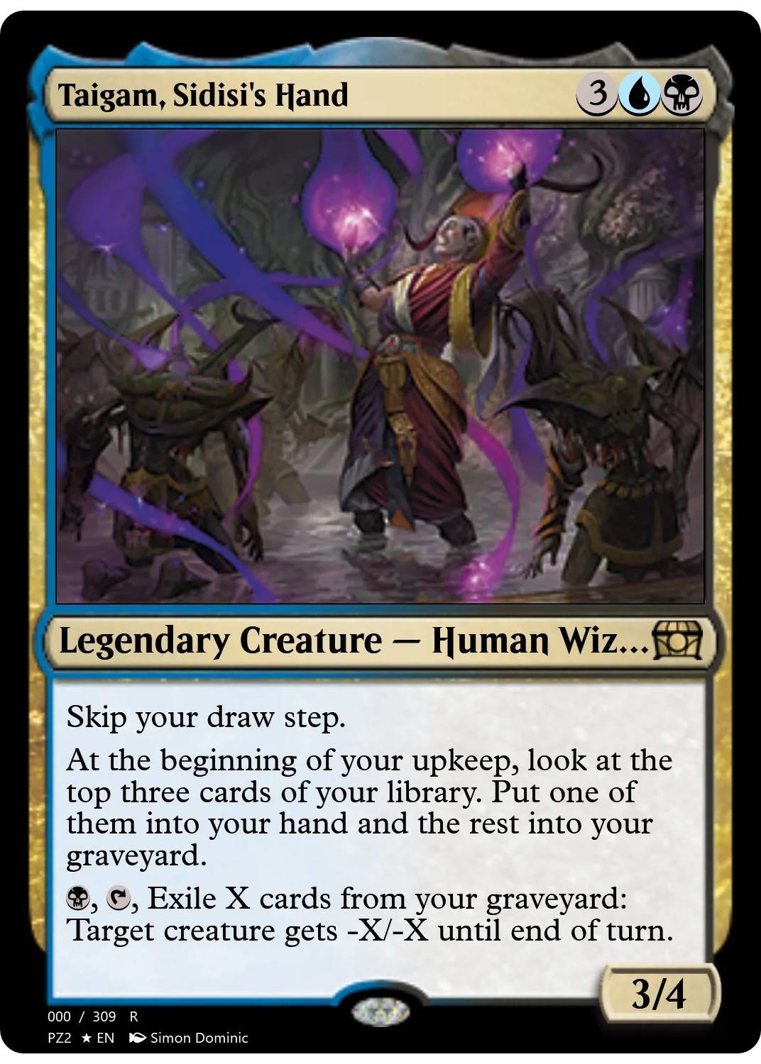 Taigam, Sidisi's Hand