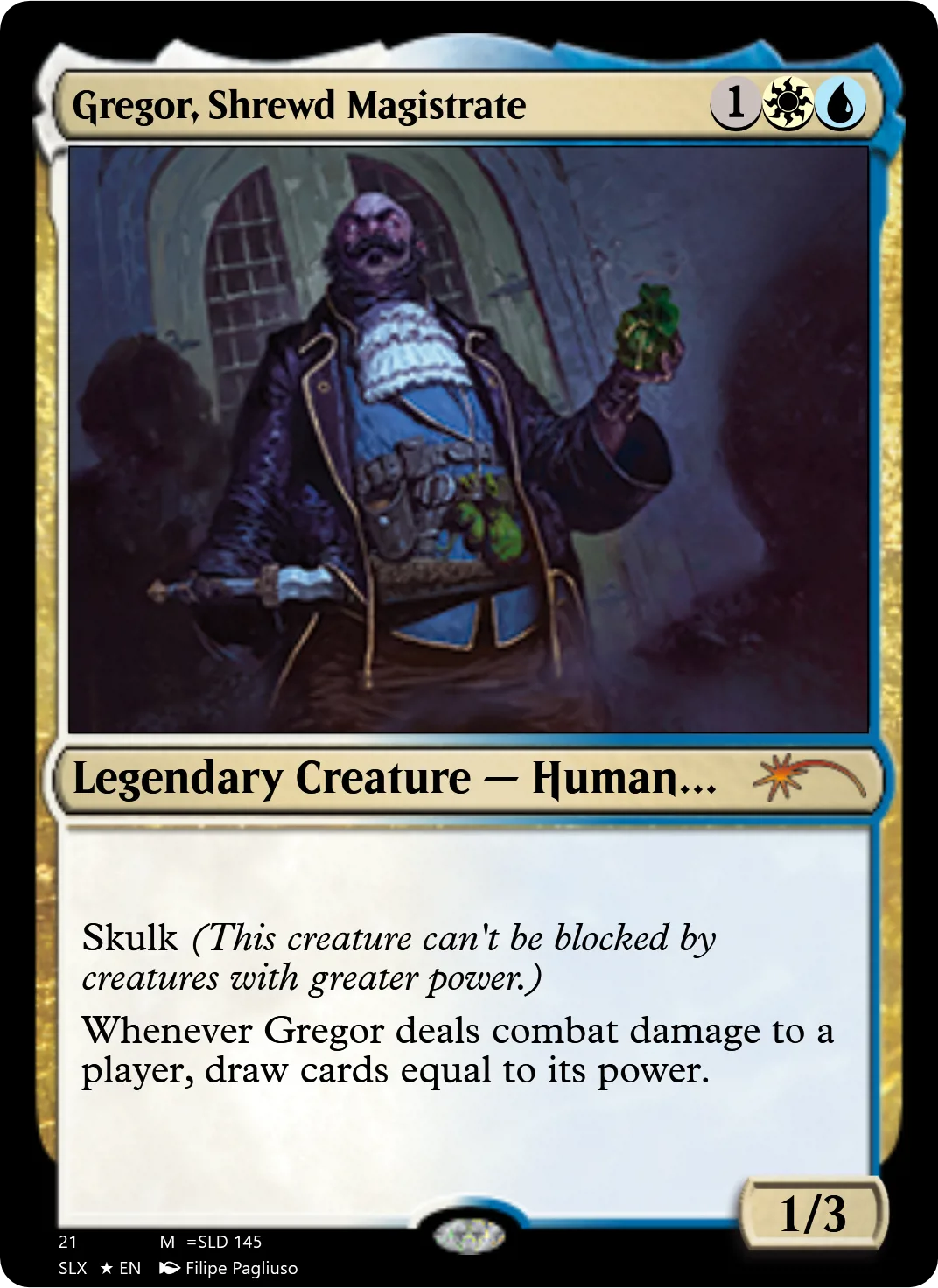 Gregor, Shrewd Magistrate