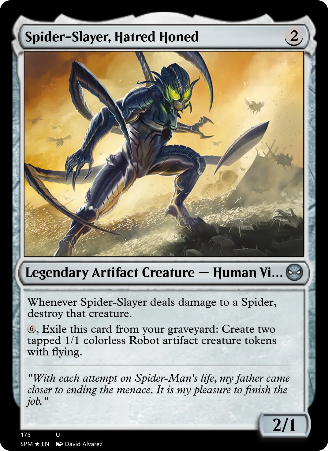 Spider-Slayer, Hatred Honed