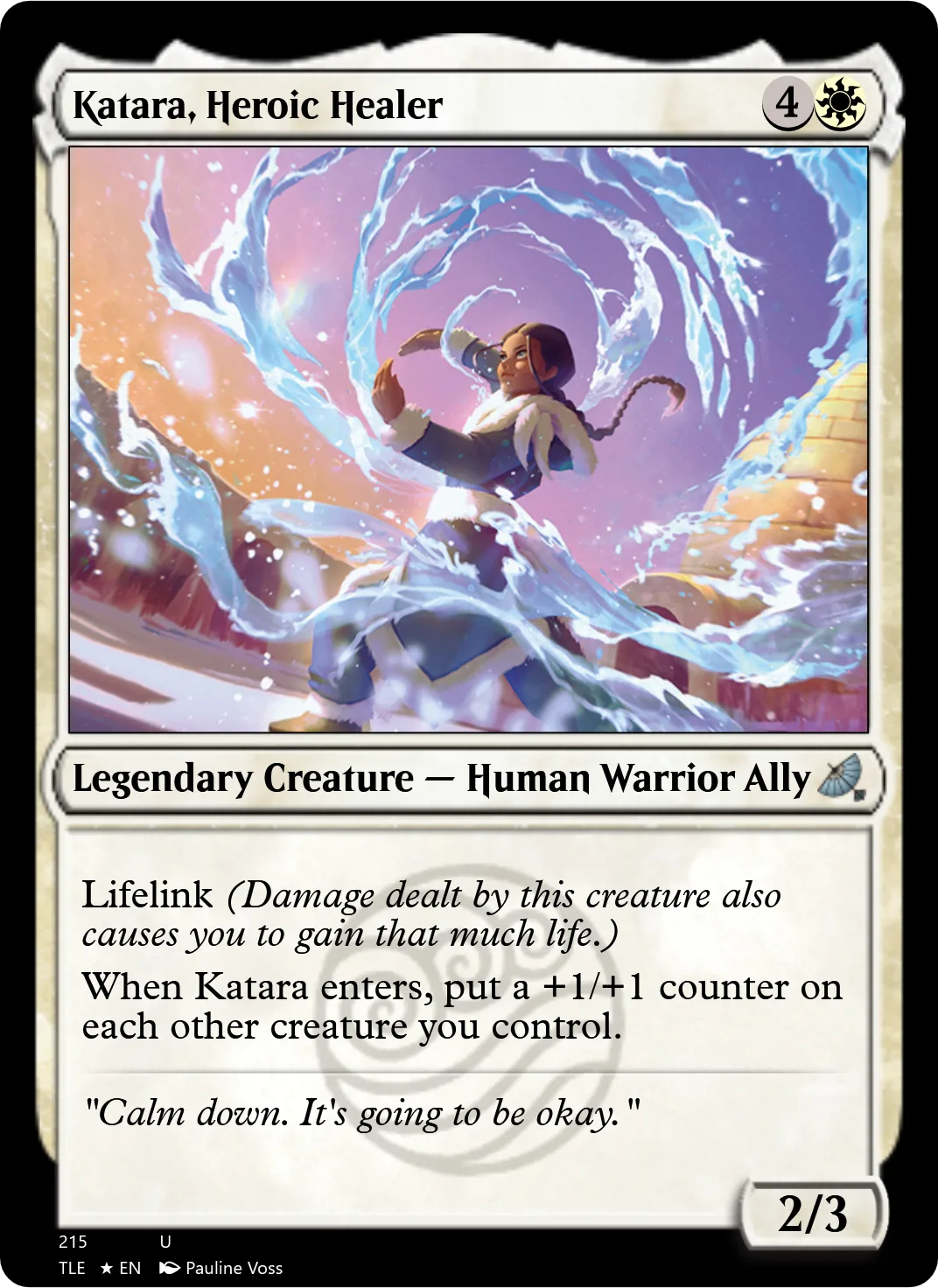 Katara, Heroic Healer