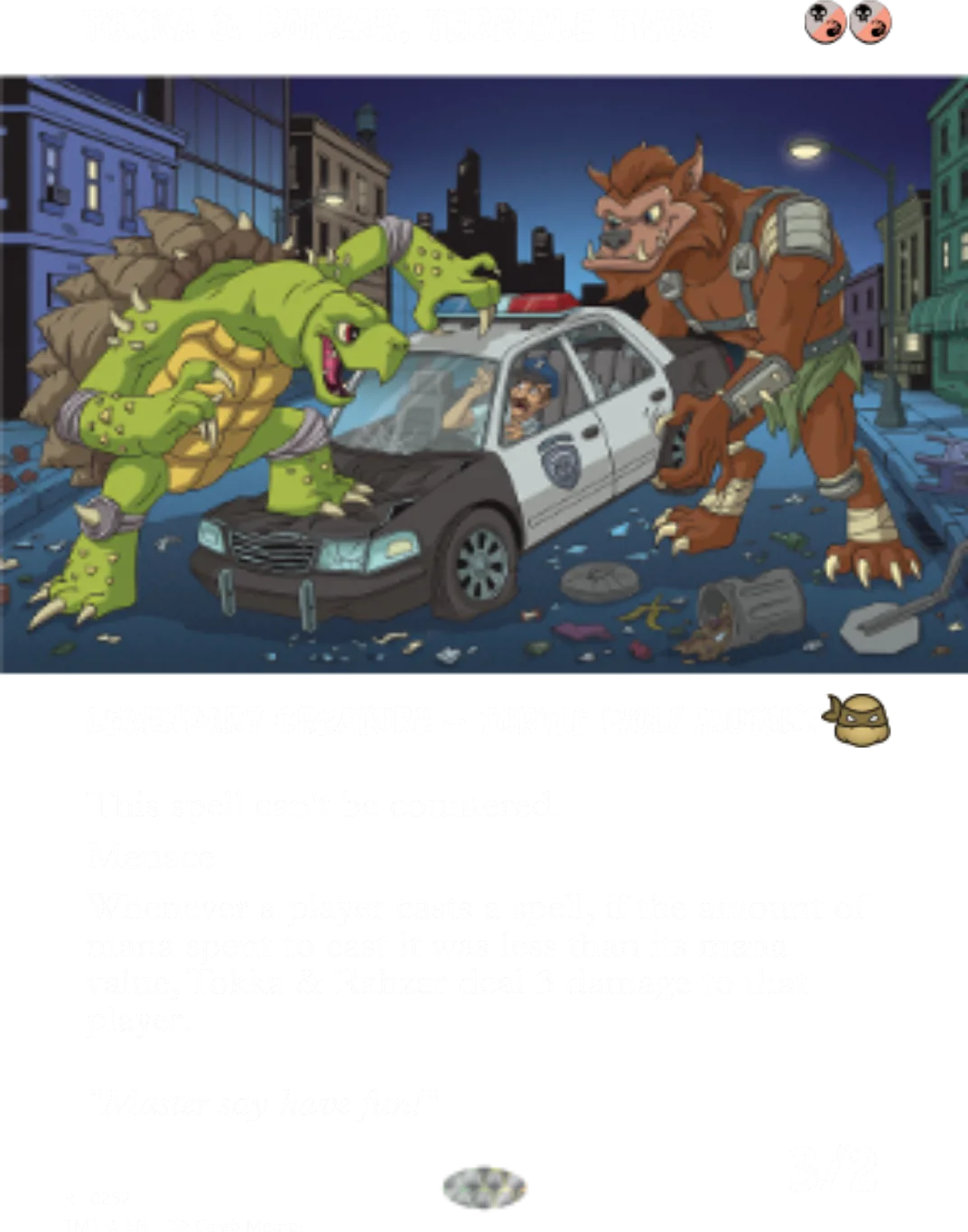 Tokka & Rahzar, Terrible Twos