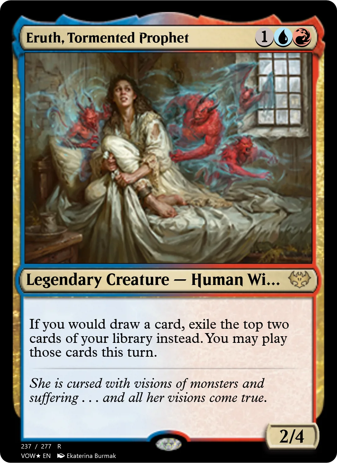 Eruth, Tormented Prophet