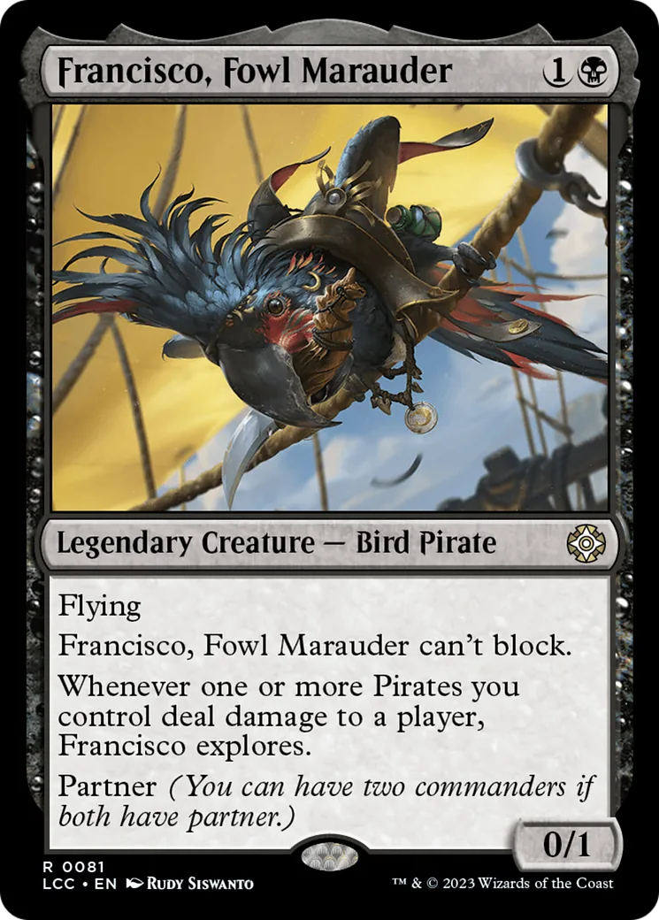 Francisco, Fowl Marauder
