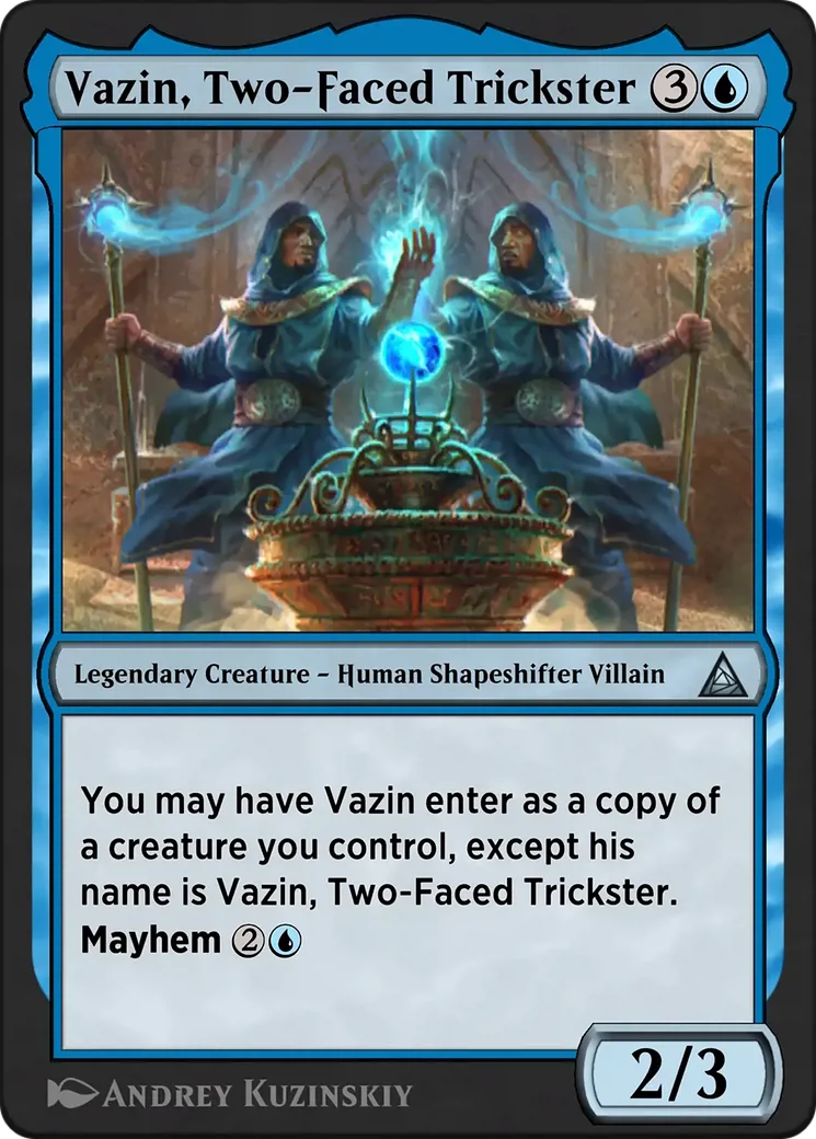 Vazin, Two-Faced Trickster