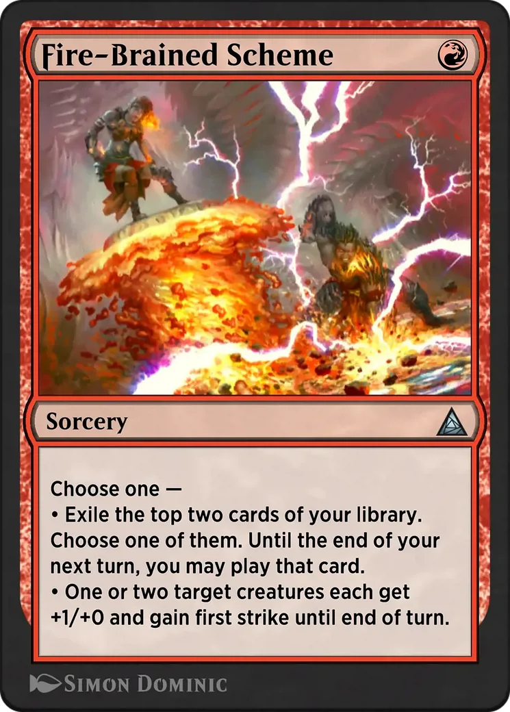 Fire-Brained Scheme