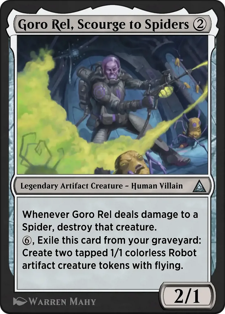 Goro Rel, Scourge to Spiders